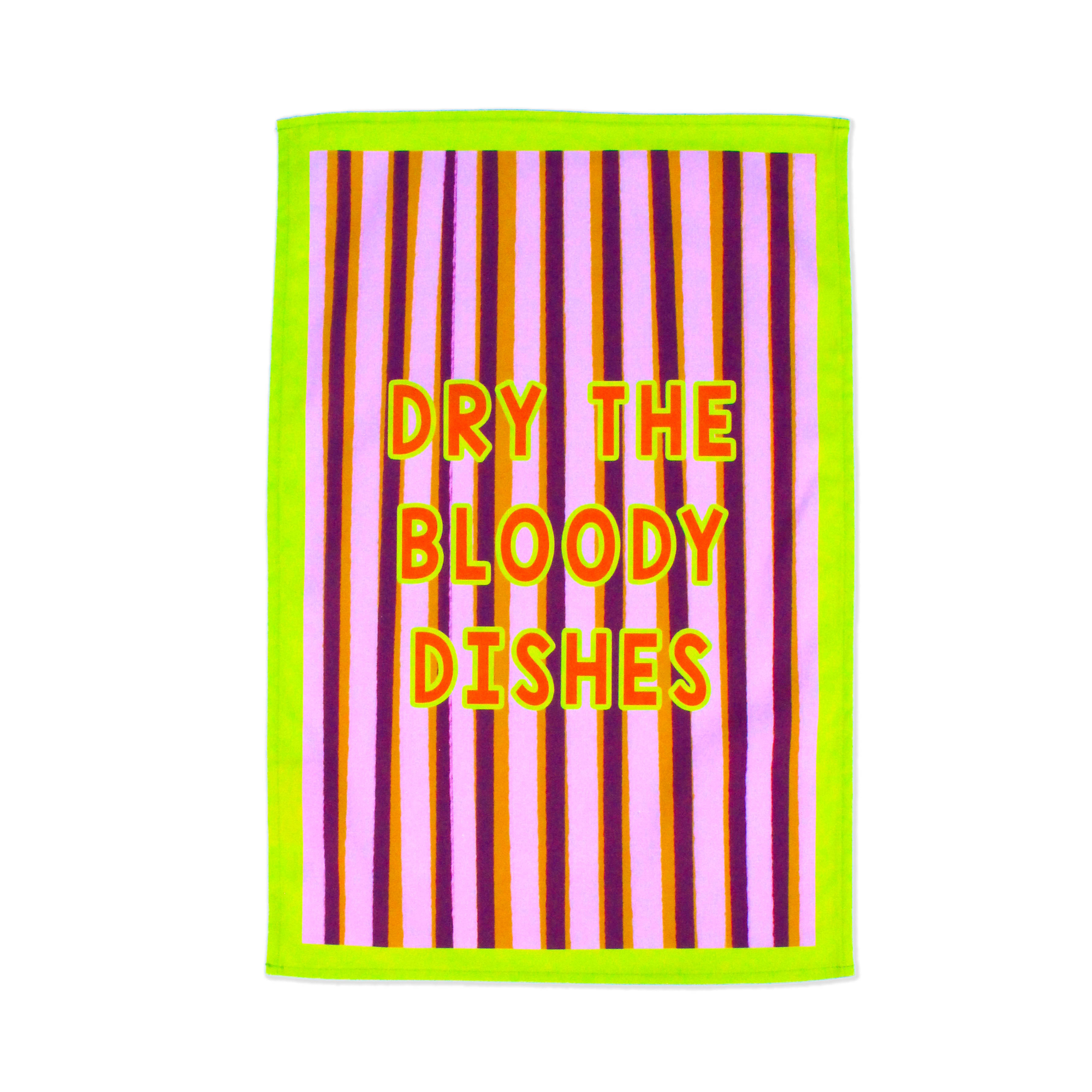 Dry The Bloody Dishes Tea Towel
