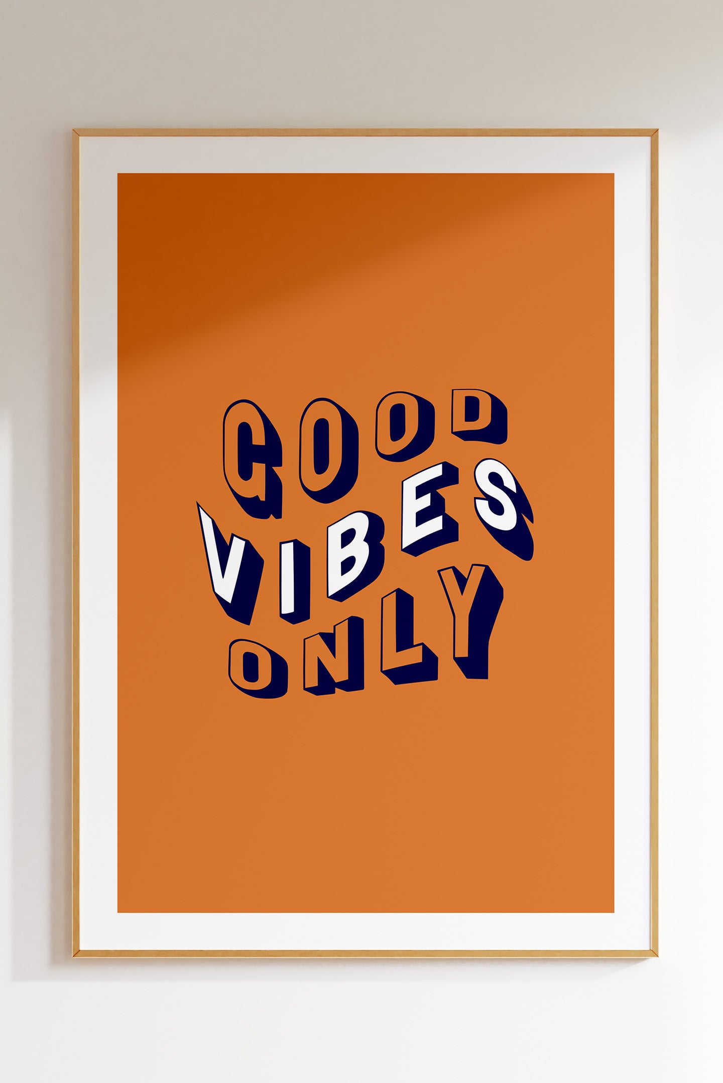 Good Vibes Only
