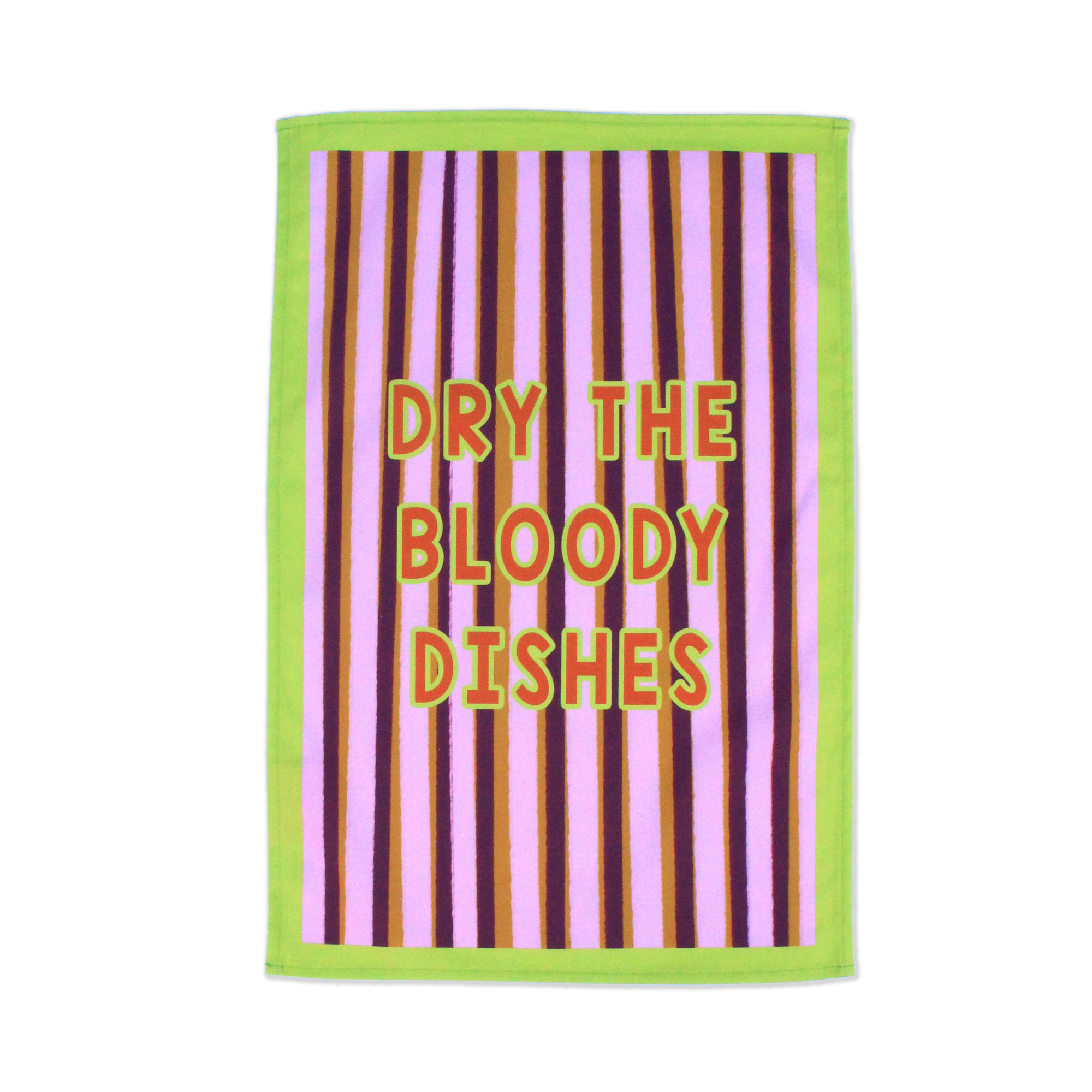 Dry The Bloody Dishes Tea Towel