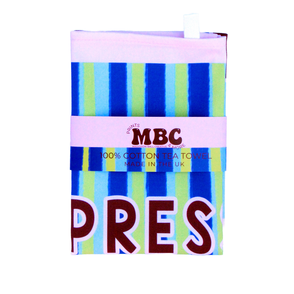 Espresso Always Comes First Tea Towel