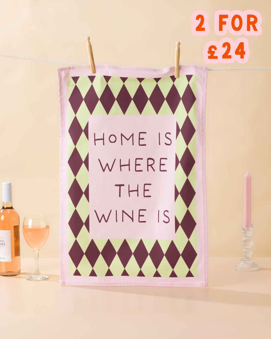 Home Is Where The Wine Is Tea Towel