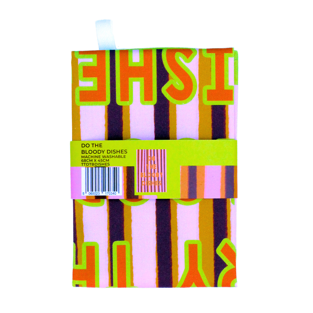 Dry The Bloody Dishes Tea Towel