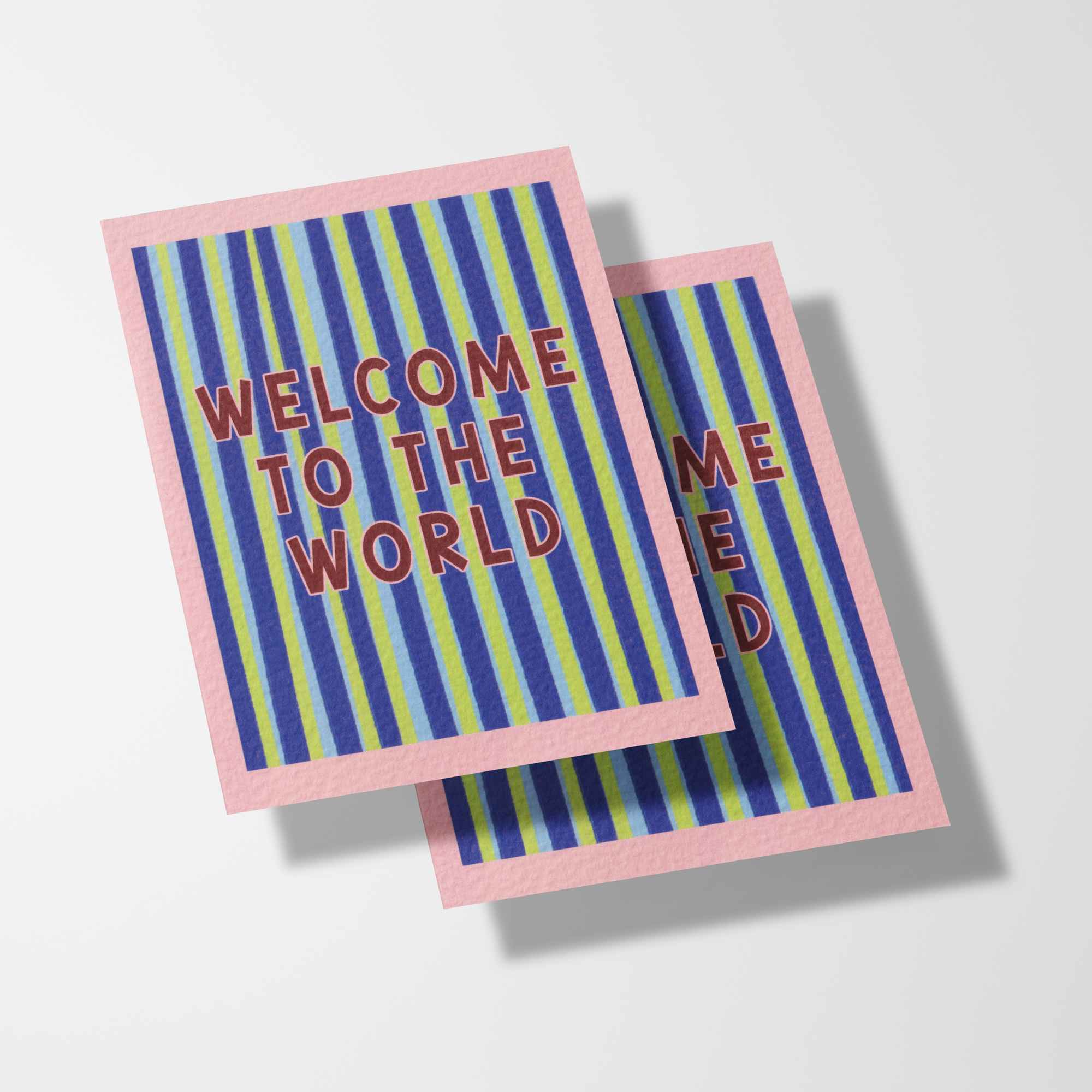 A6 Welcome To The World Card