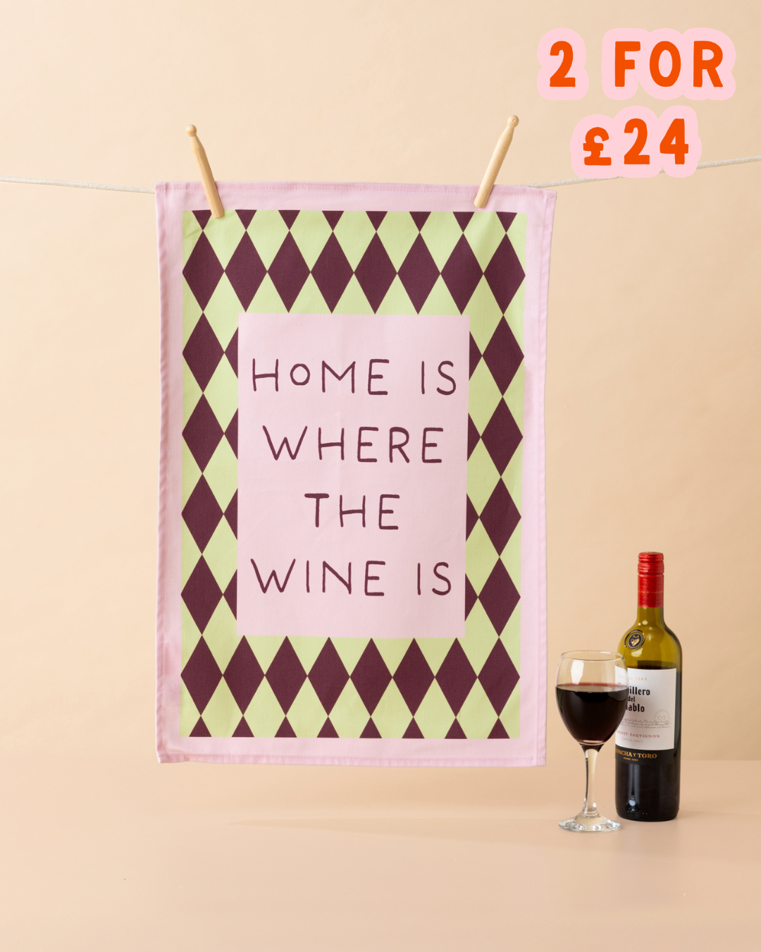 Home Is Where The Wine Is Tea Towel