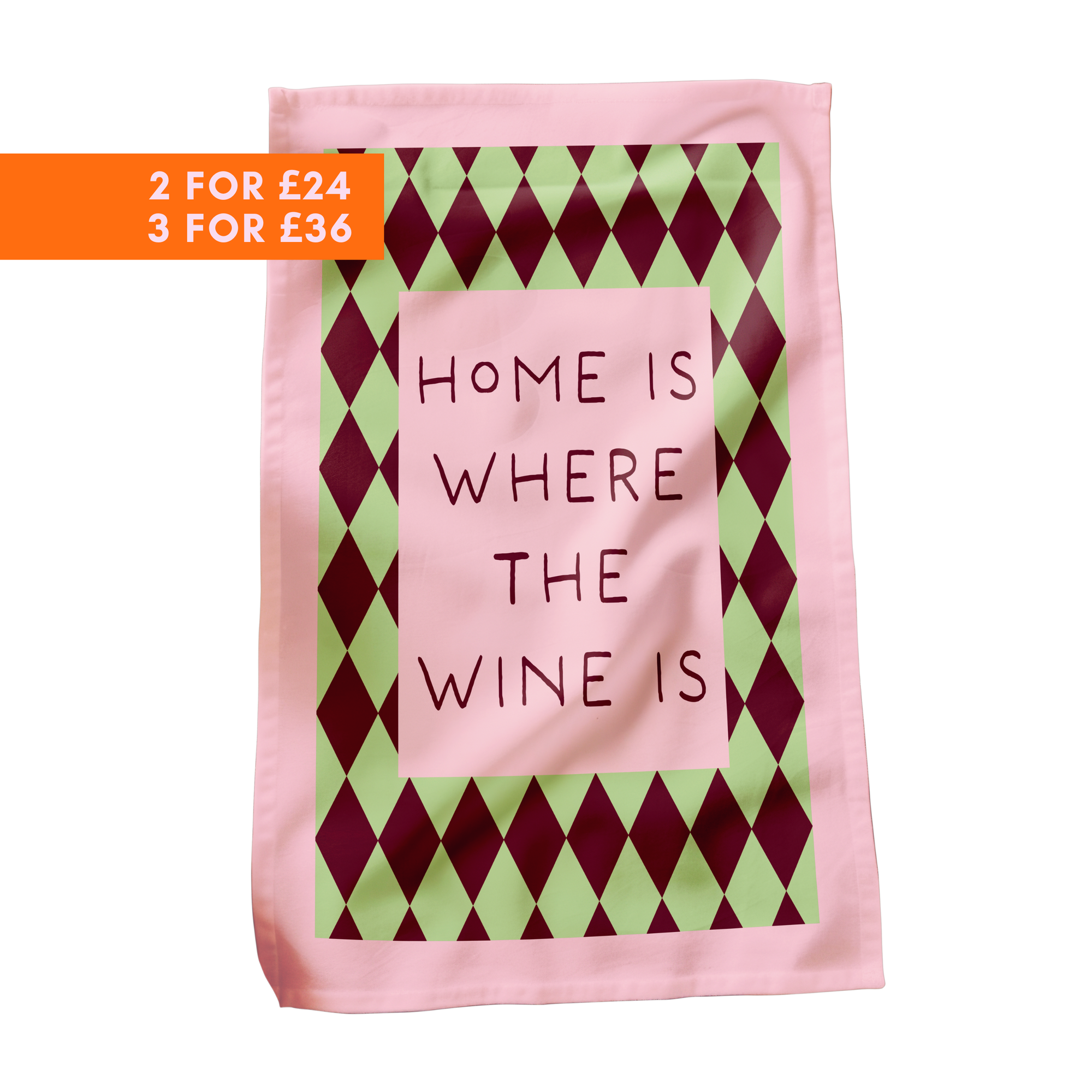 Home Is Where The Wine Is Tea Towel
