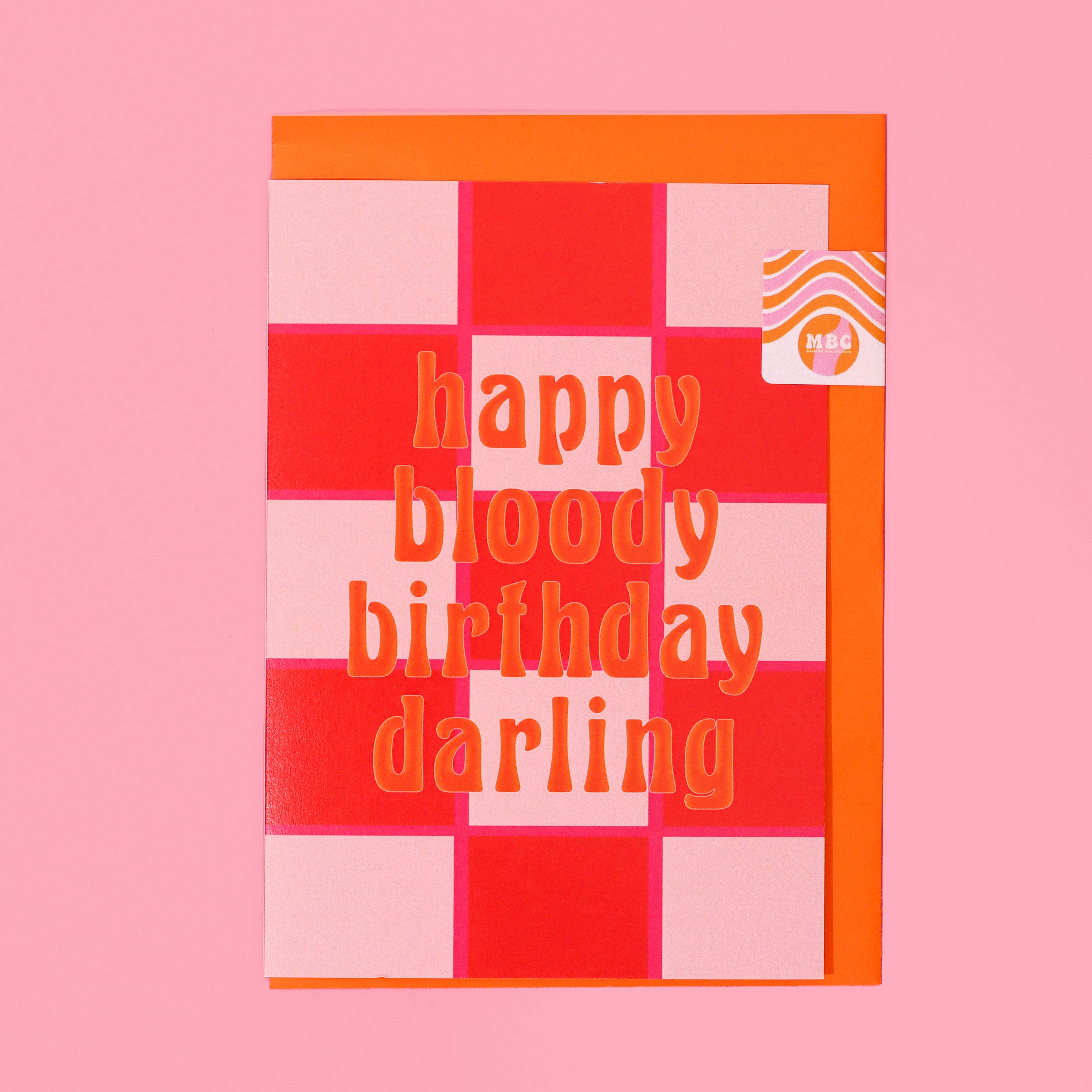 A6 Happy Bloody Birthday Darling Card