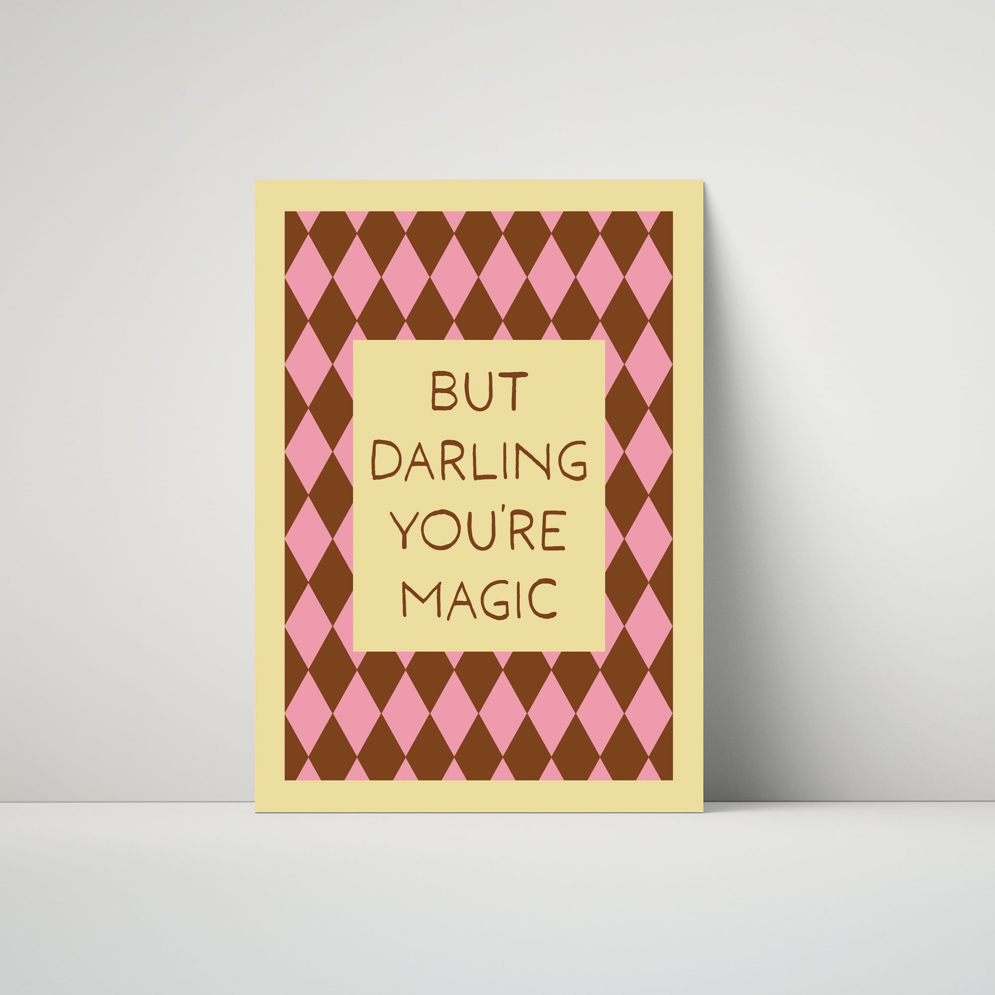 But Darling You're Magic