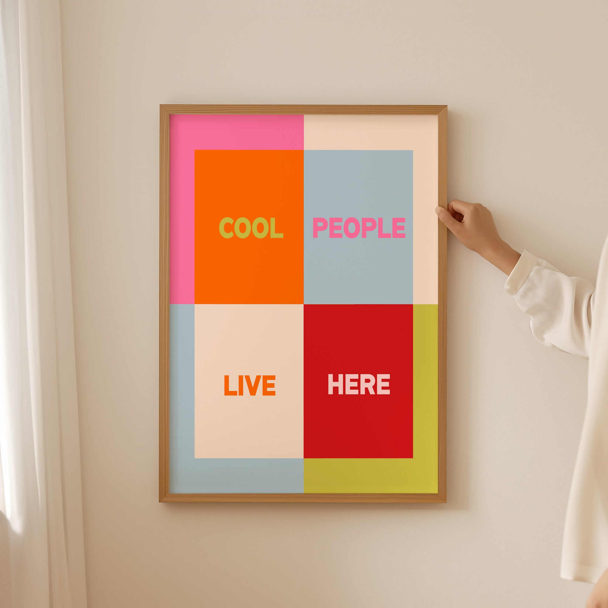 Cool People Live Here (More Colours)