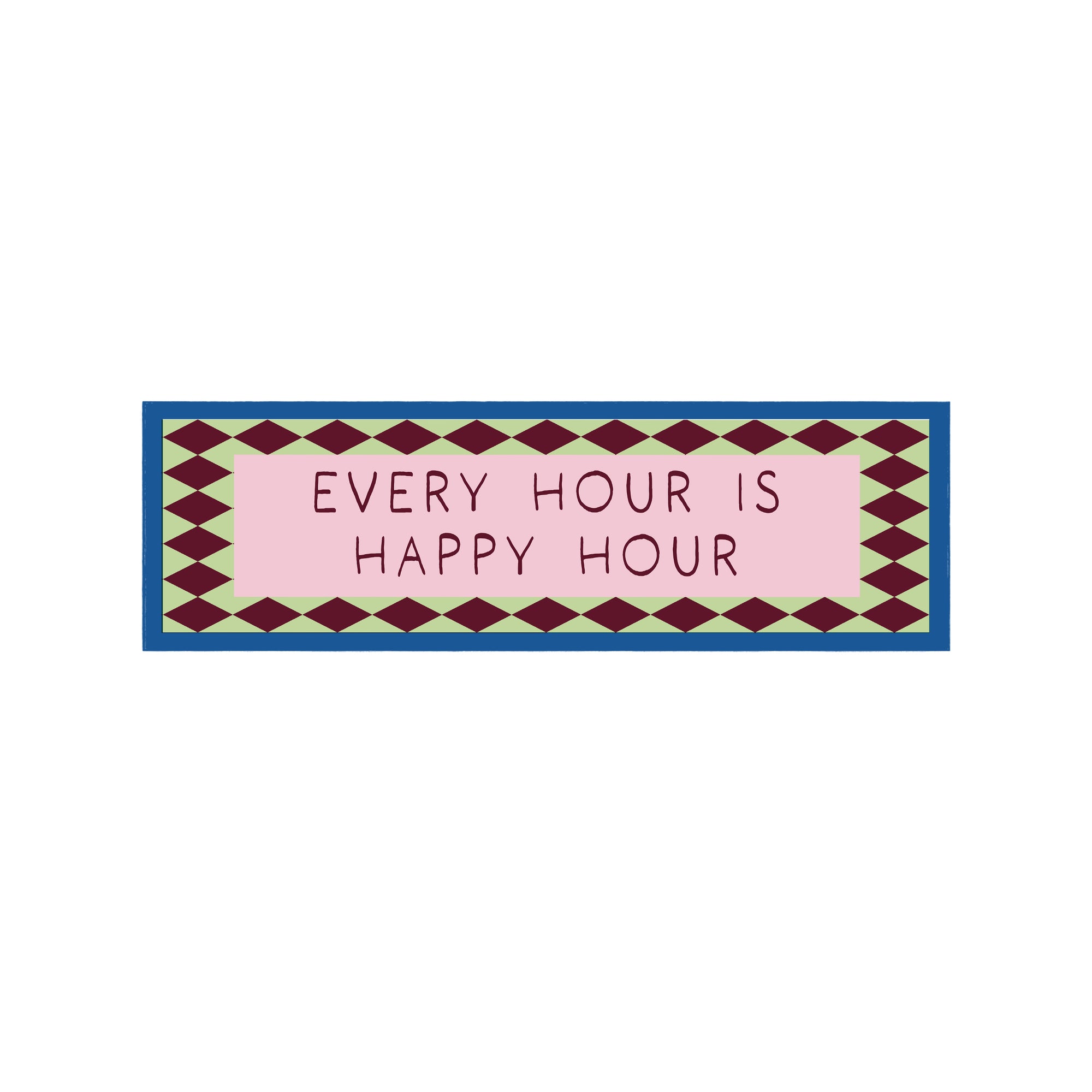 Happy Hour Is Every Hour Panoramic Framed Print 60cm x 12cm