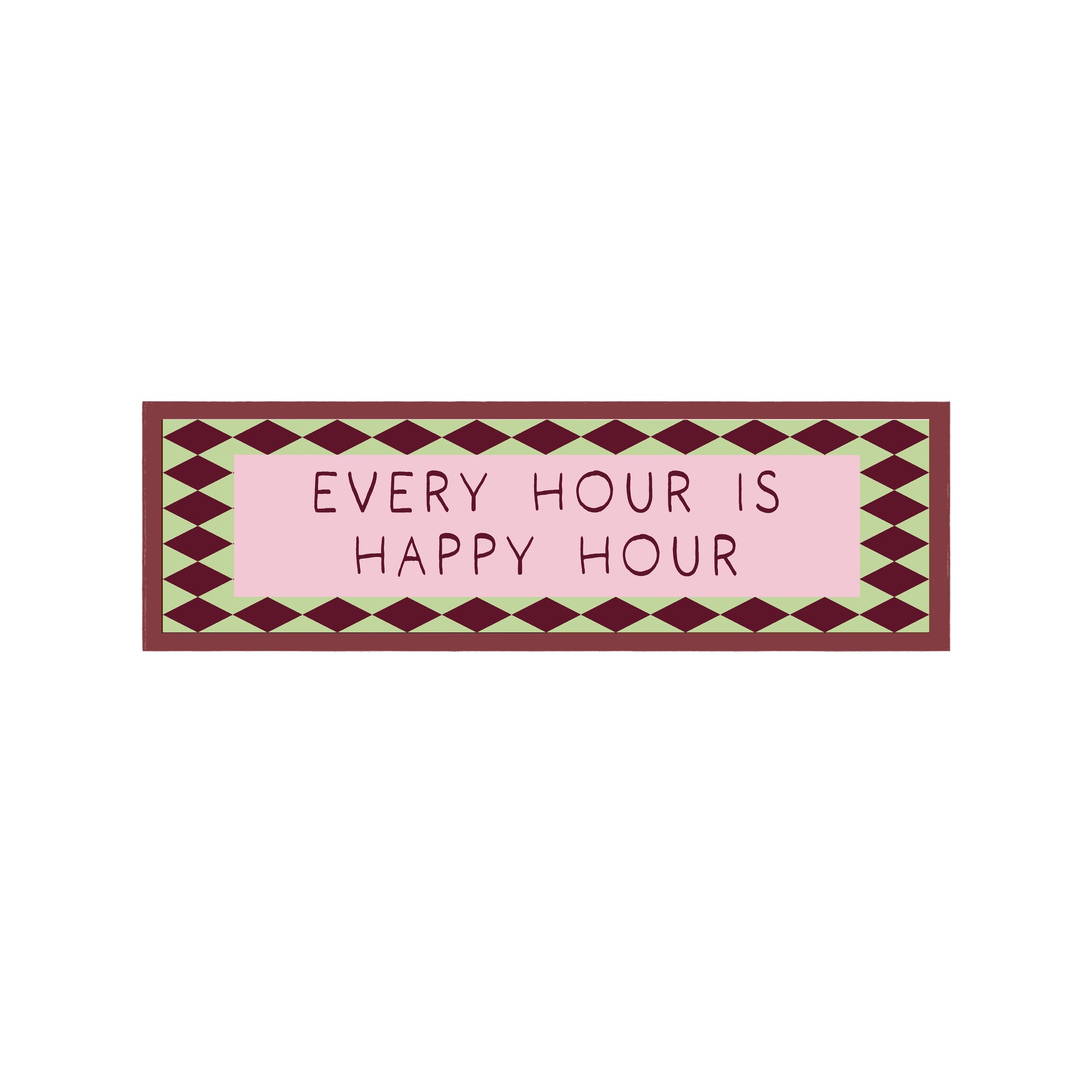 Happy Hour Is Every Hour Panoramic Framed Print 60cm x 12cm