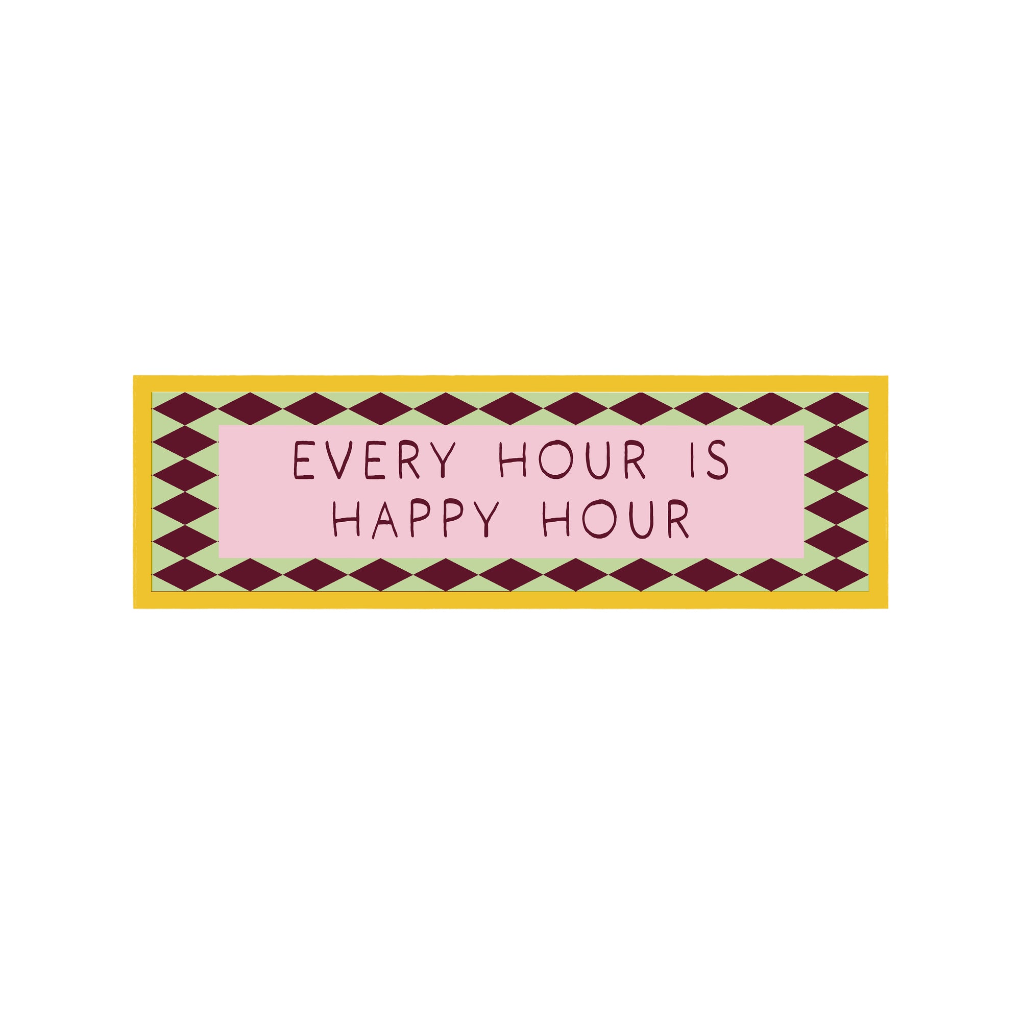 Happy Hour Is Every Hour Panoramic Framed Print 60cm x 12cm