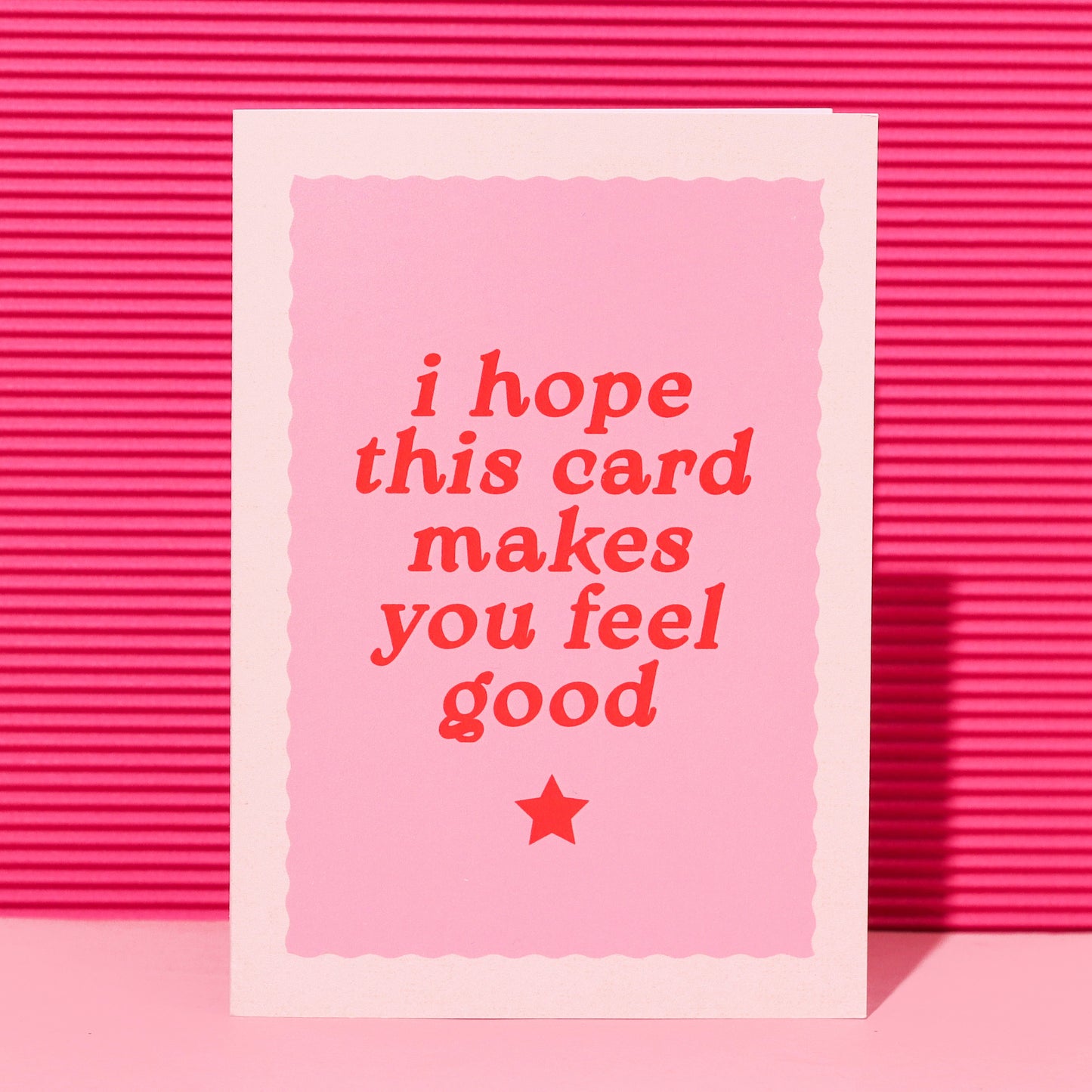 A6 I Hope This Card Makes You Feel Good Card