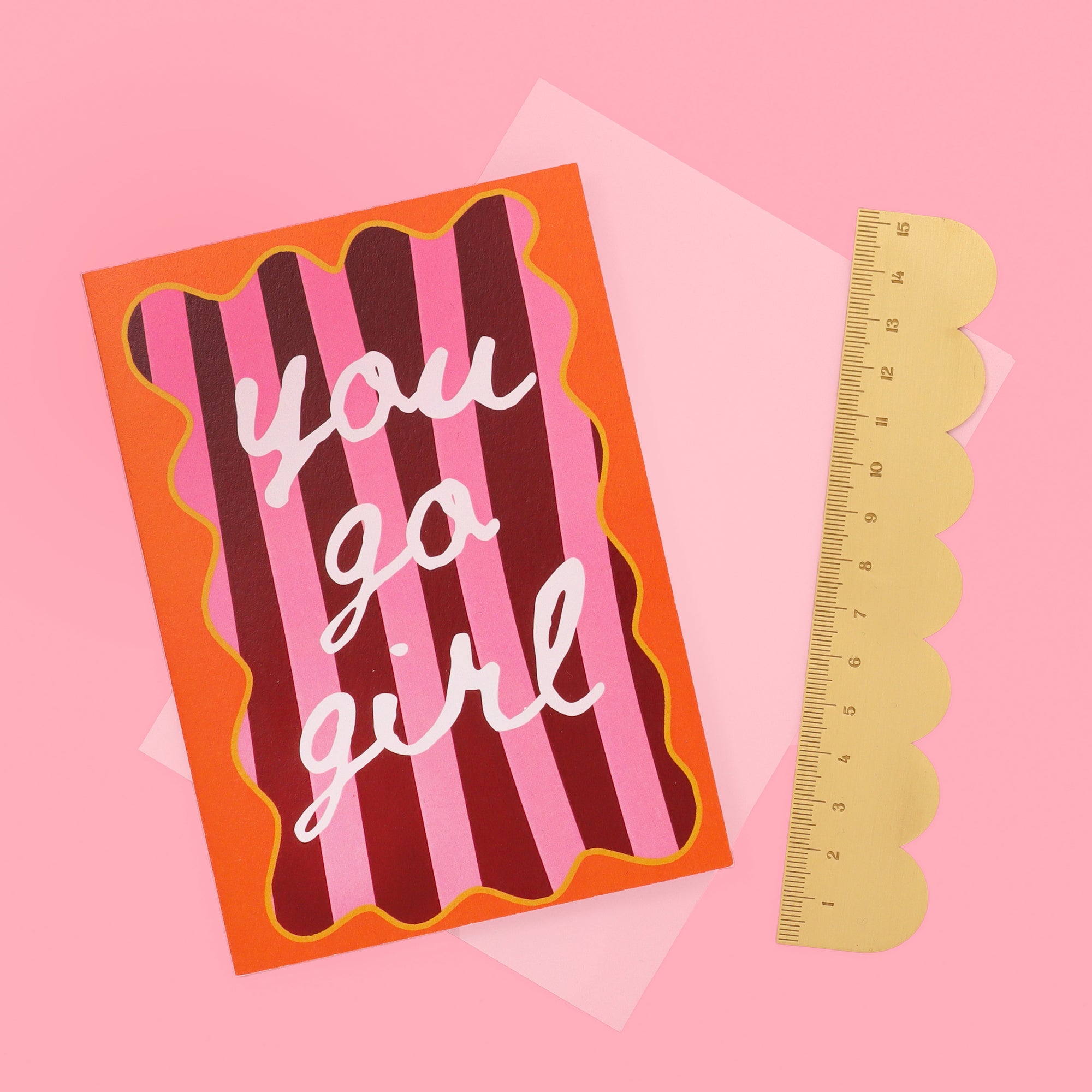A6 You Go Girl Card