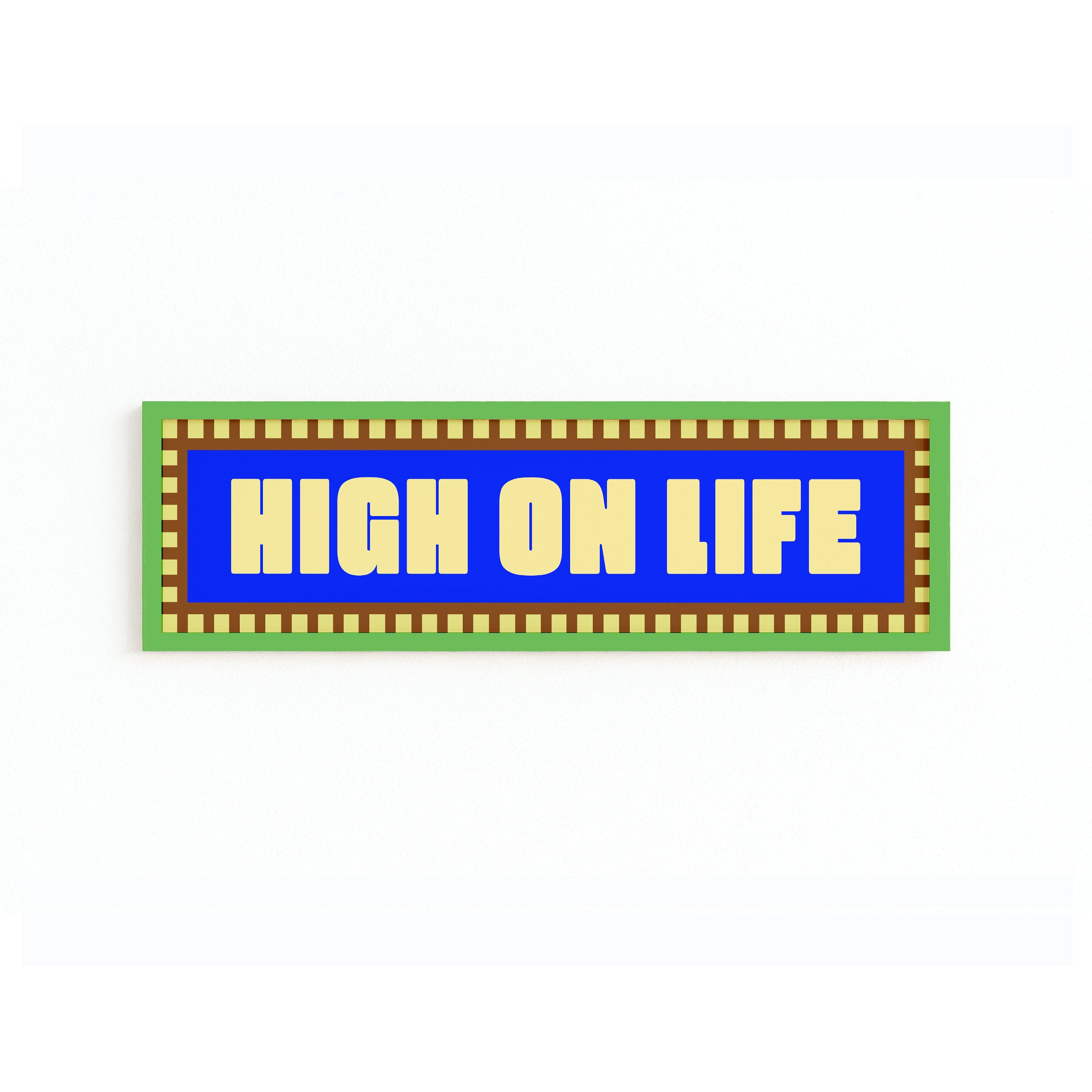 High On Life Panoramic Framed Print 60cm x 12cm