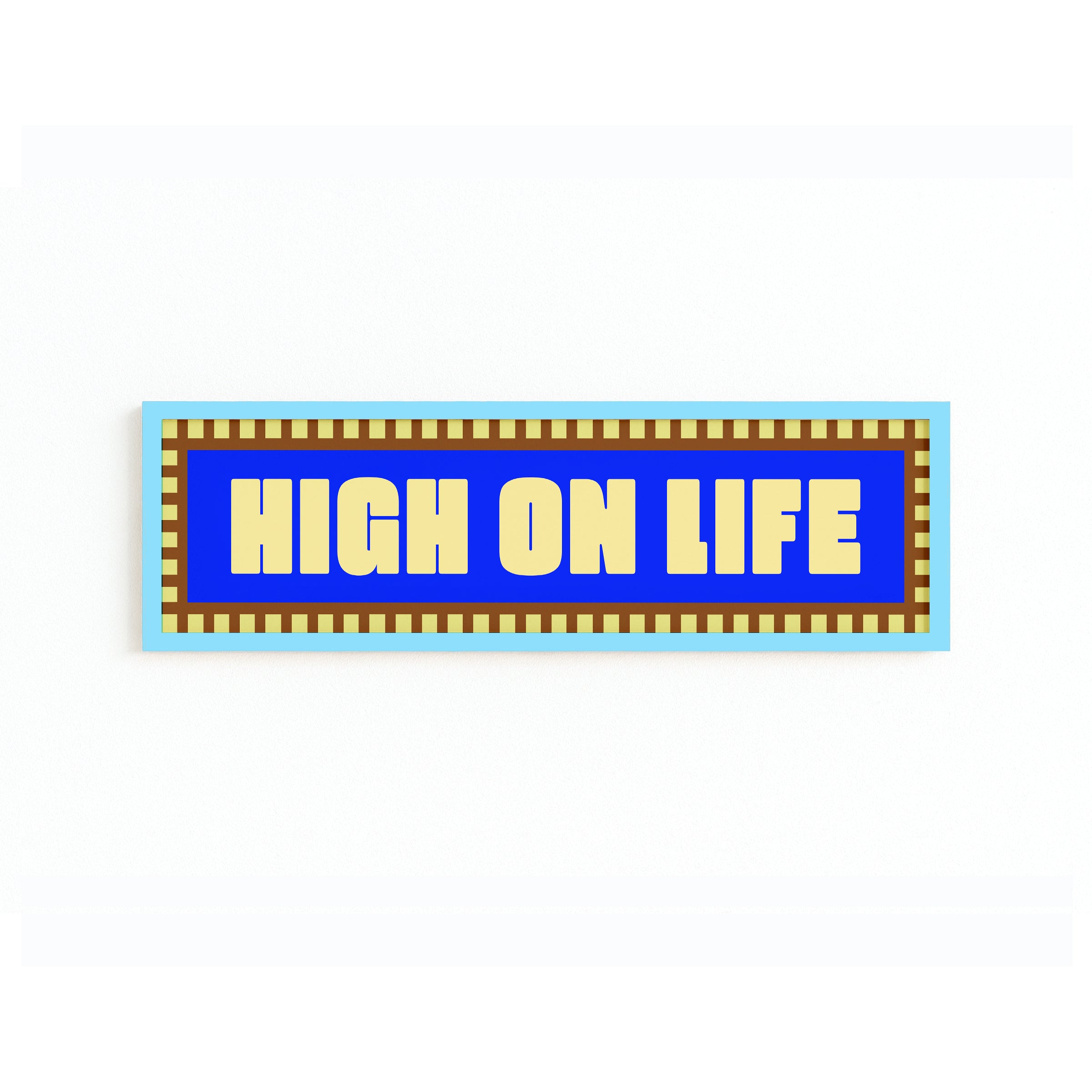 High On Life Panoramic Framed Print 60cm x 12cm
