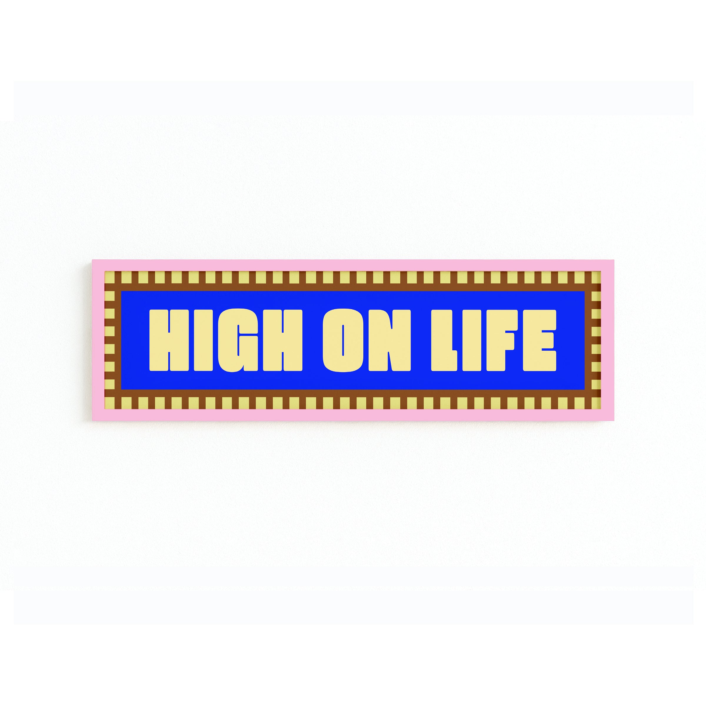 High On Life Panoramic Framed Print 60cm x 12cm