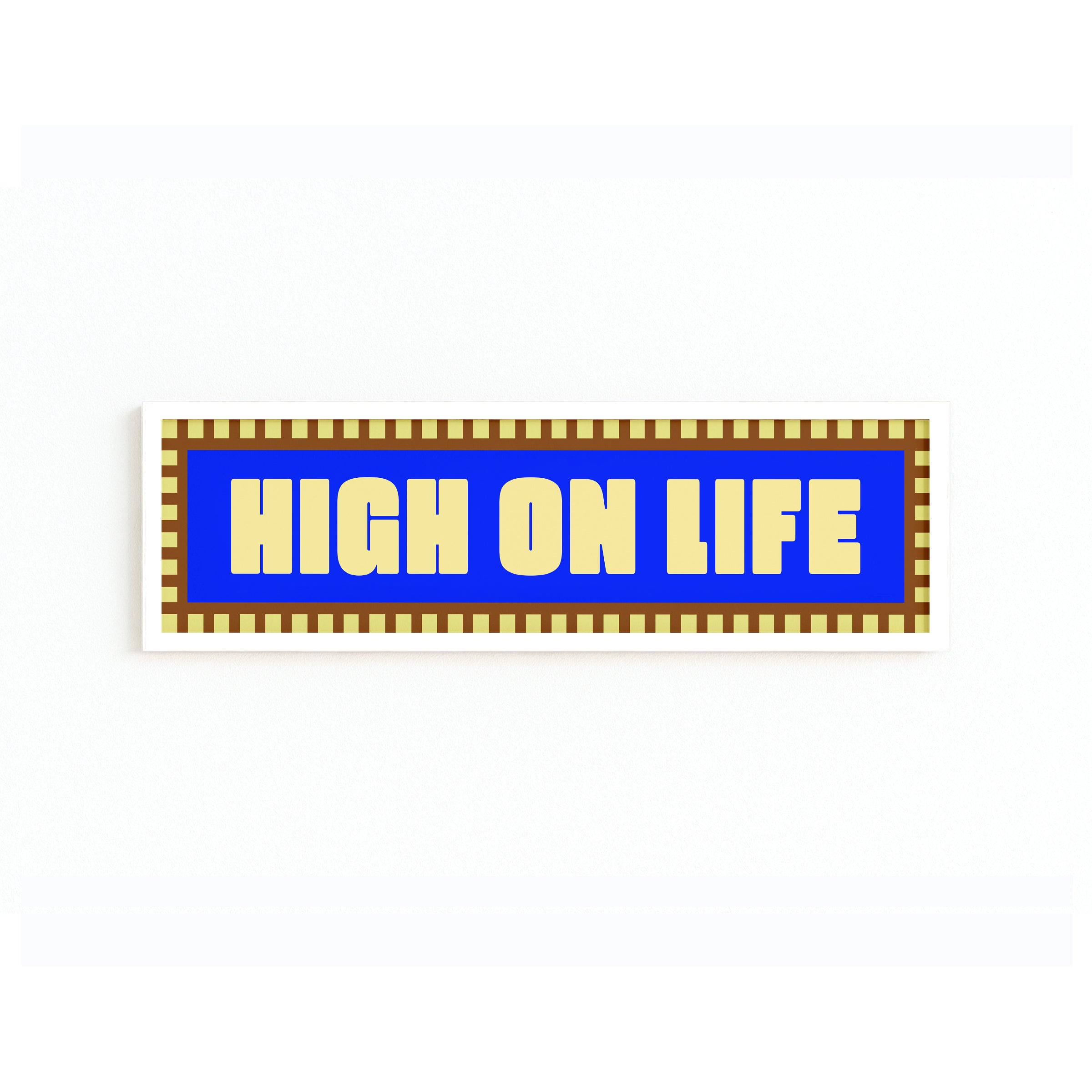 High On Life Panoramic Framed Print 60cm x 12cm