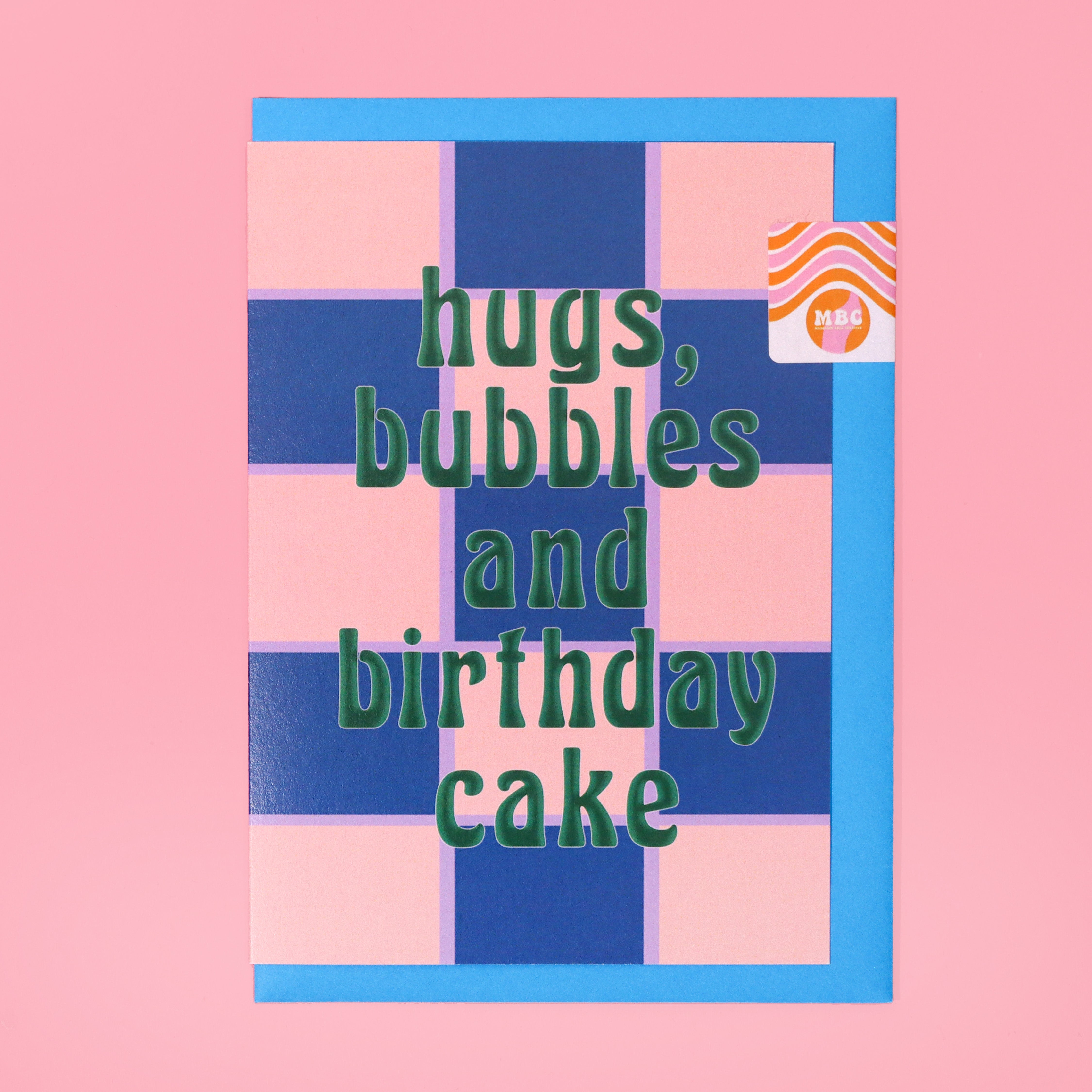 A6 Hugs Bubbles and Birthday Cake Card