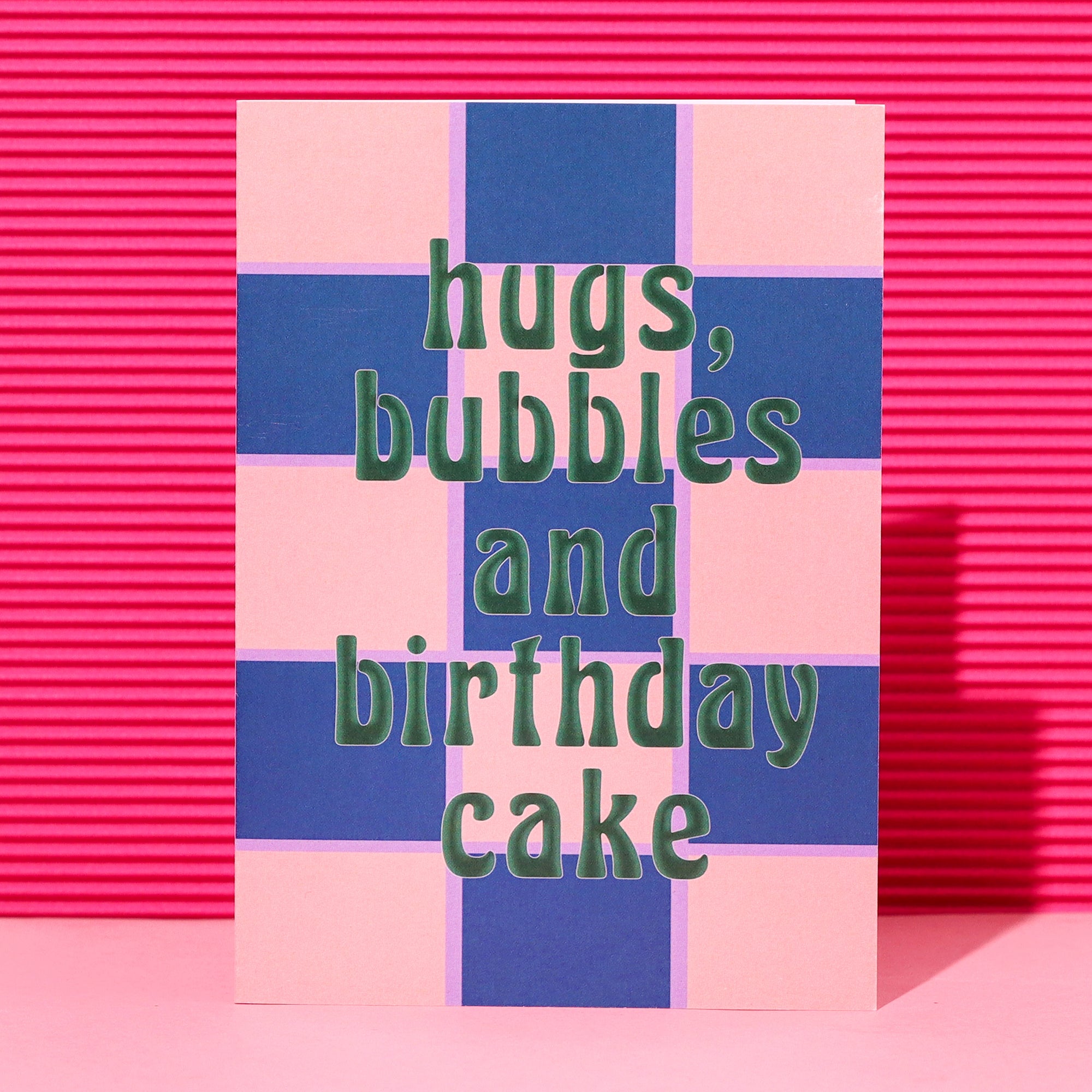 A6 Hugs Bubbles and Birthday Cake Card
