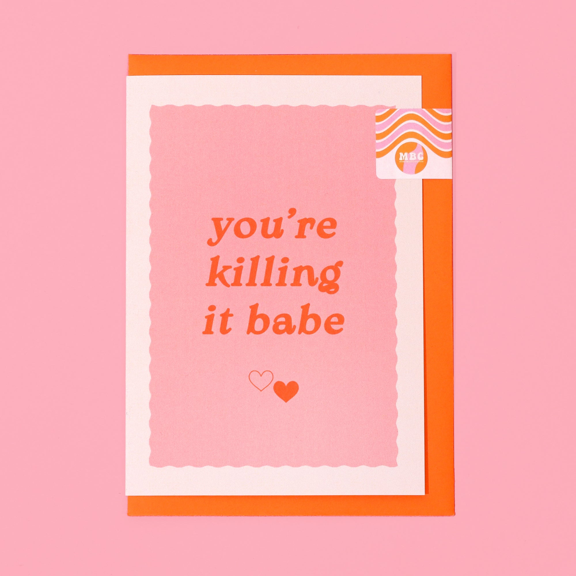 A6 You're Killing It Babe Card