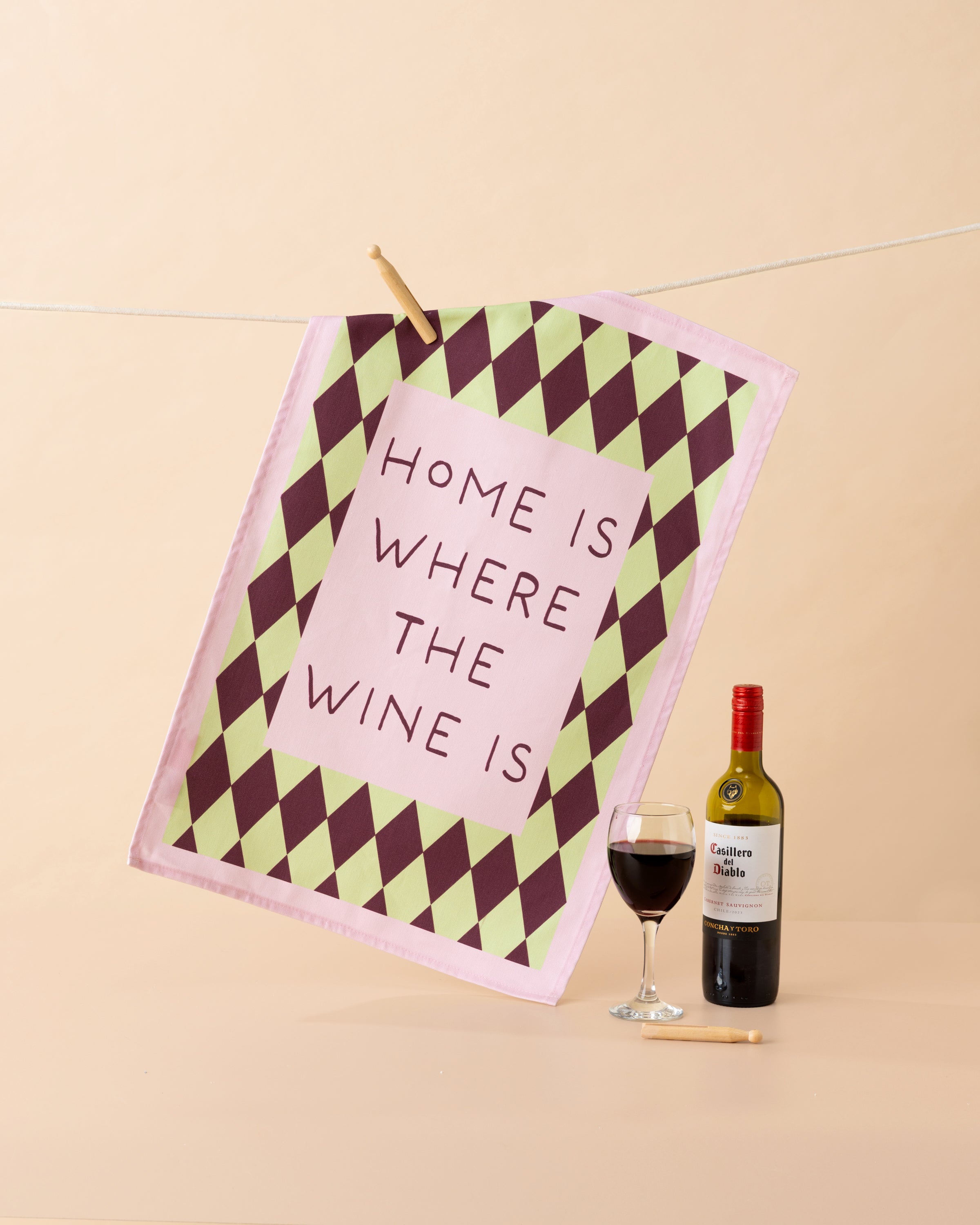 Home Is Where The Wine Is Tea Towel