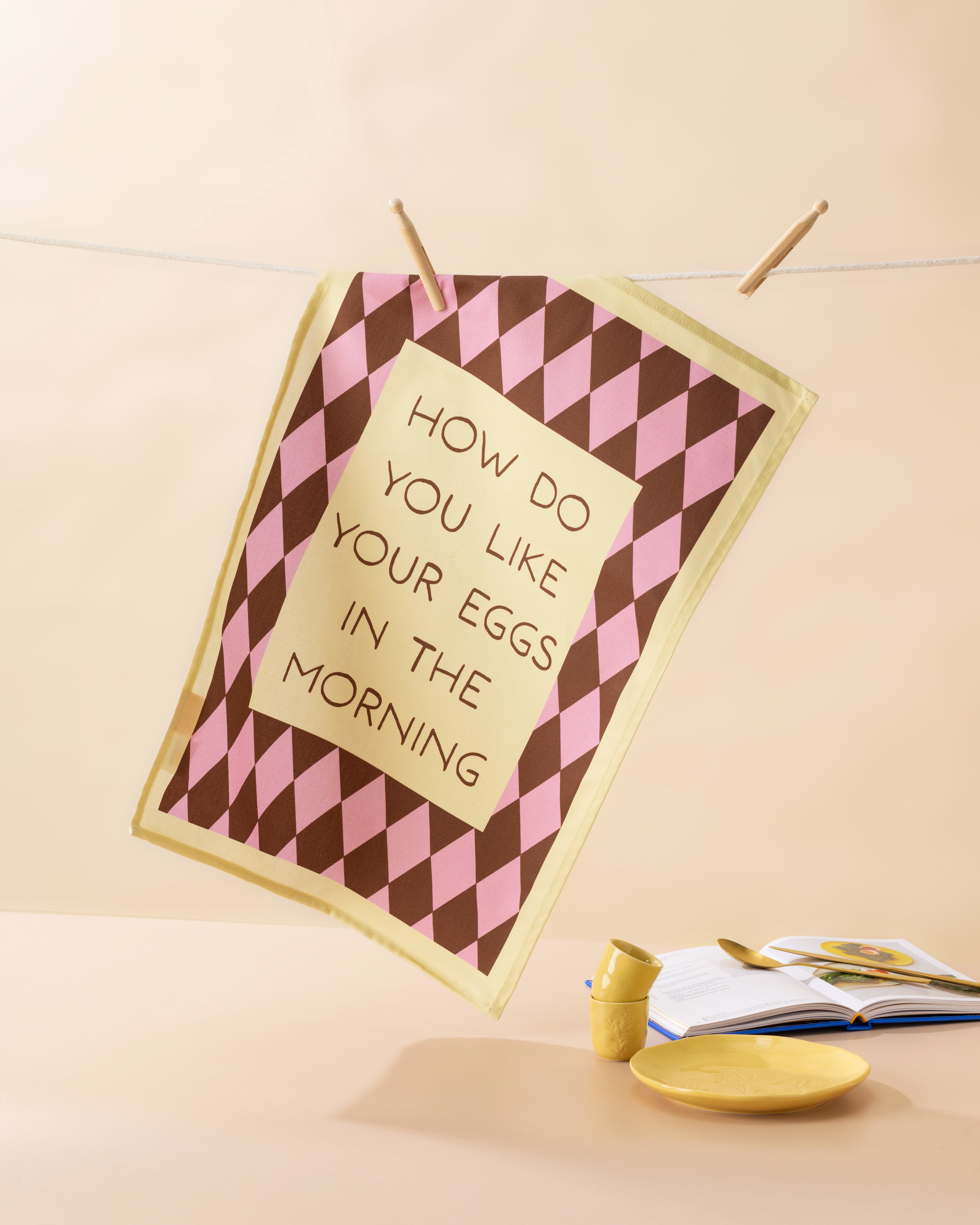 How Do You Like Your Eggs In The Morning Tea Towel