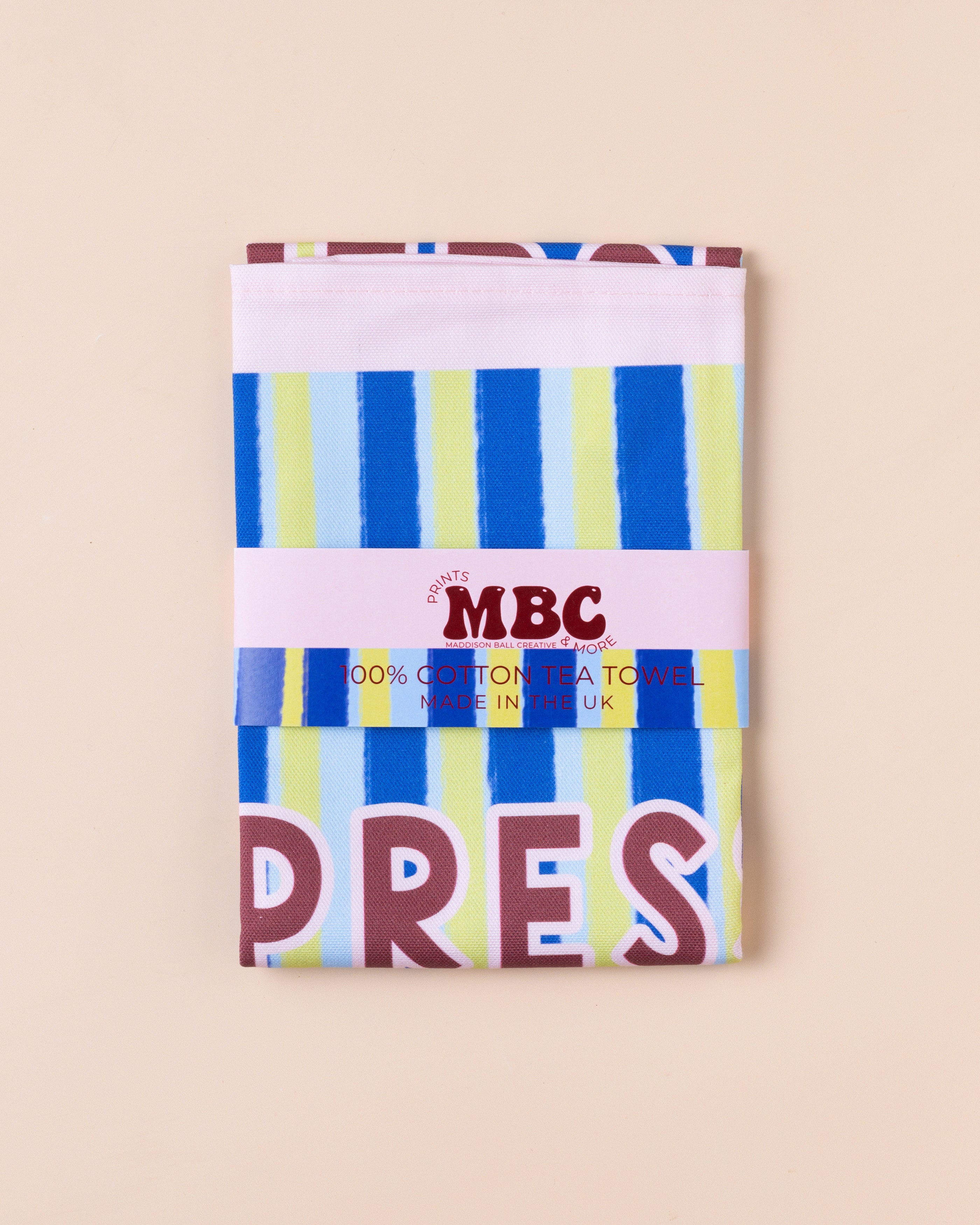 Espresso Always Comes First Tea Towel