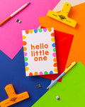 A6 Hello Little One Card