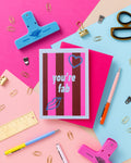 A6 You're Fab Stripe Foil Card