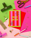 A6 You've Got This Stripe Foil Card
