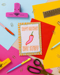 A6 Happy Birthday Hot Stuff Card