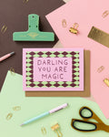 A6 Darling You Are Magic Card