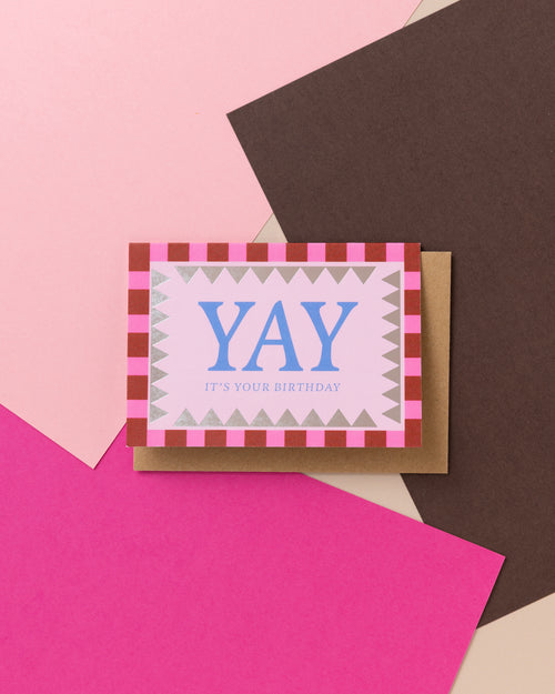 A6 Yay It's Your Birthday Foil Card