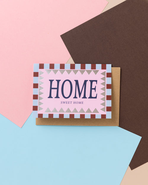 A6 Home Sweet Home Foil Card