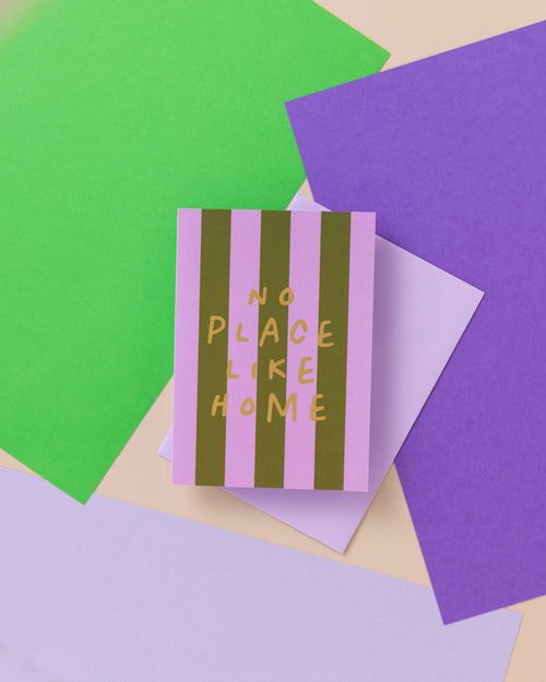 A6 No Place Like Home Foil Card