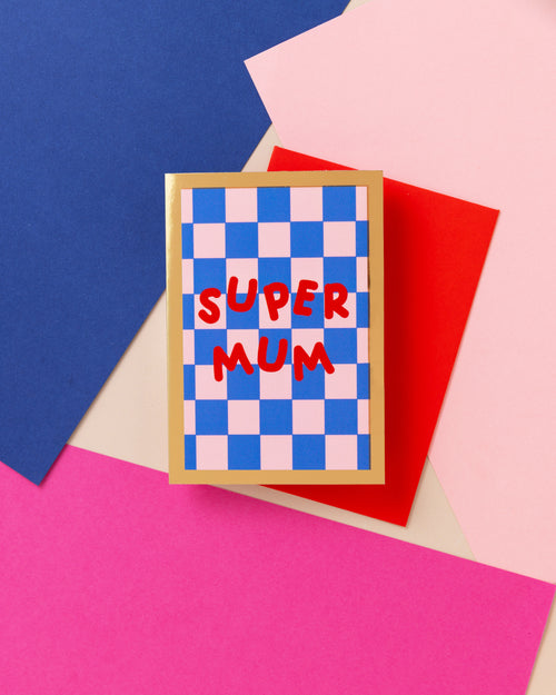 A6 Super Mum Foil Card