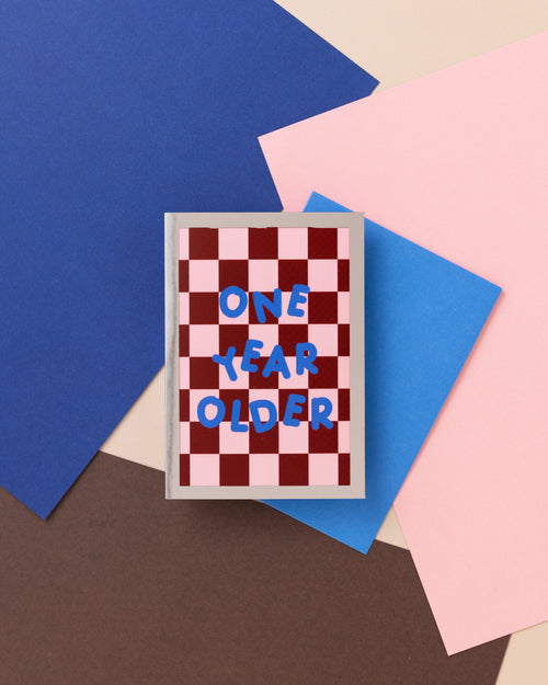 A6 One Year Older Birthday Foil Card