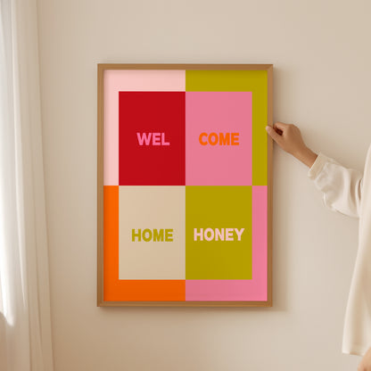 Welcome Home Honey (More Colours)