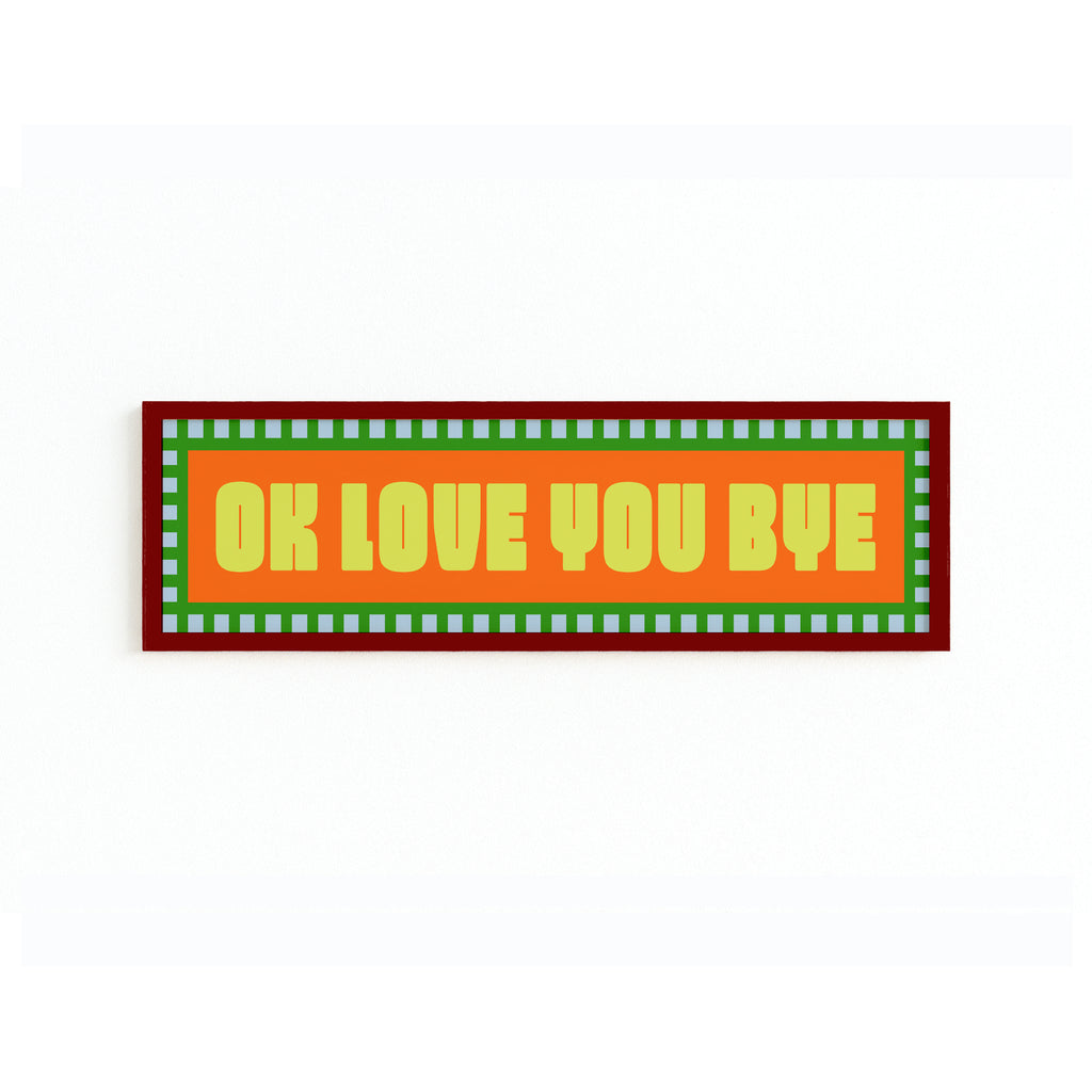 Ok Love You Bye Panoramic Framed Print