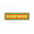 Ok Love You Bye Panoramic Framed Print 60cm x 12cm
