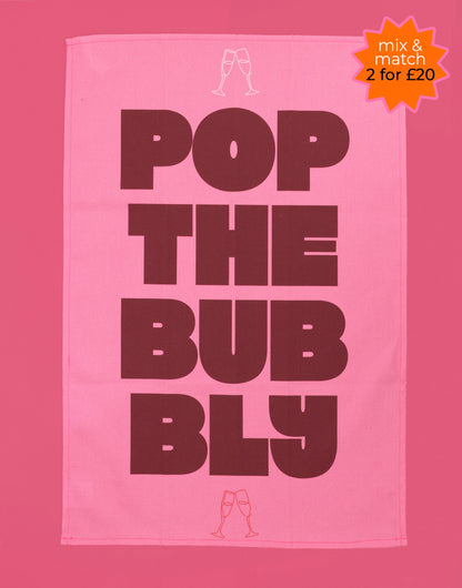 PRE-ORDER Pop The Bubbly Tea Towel