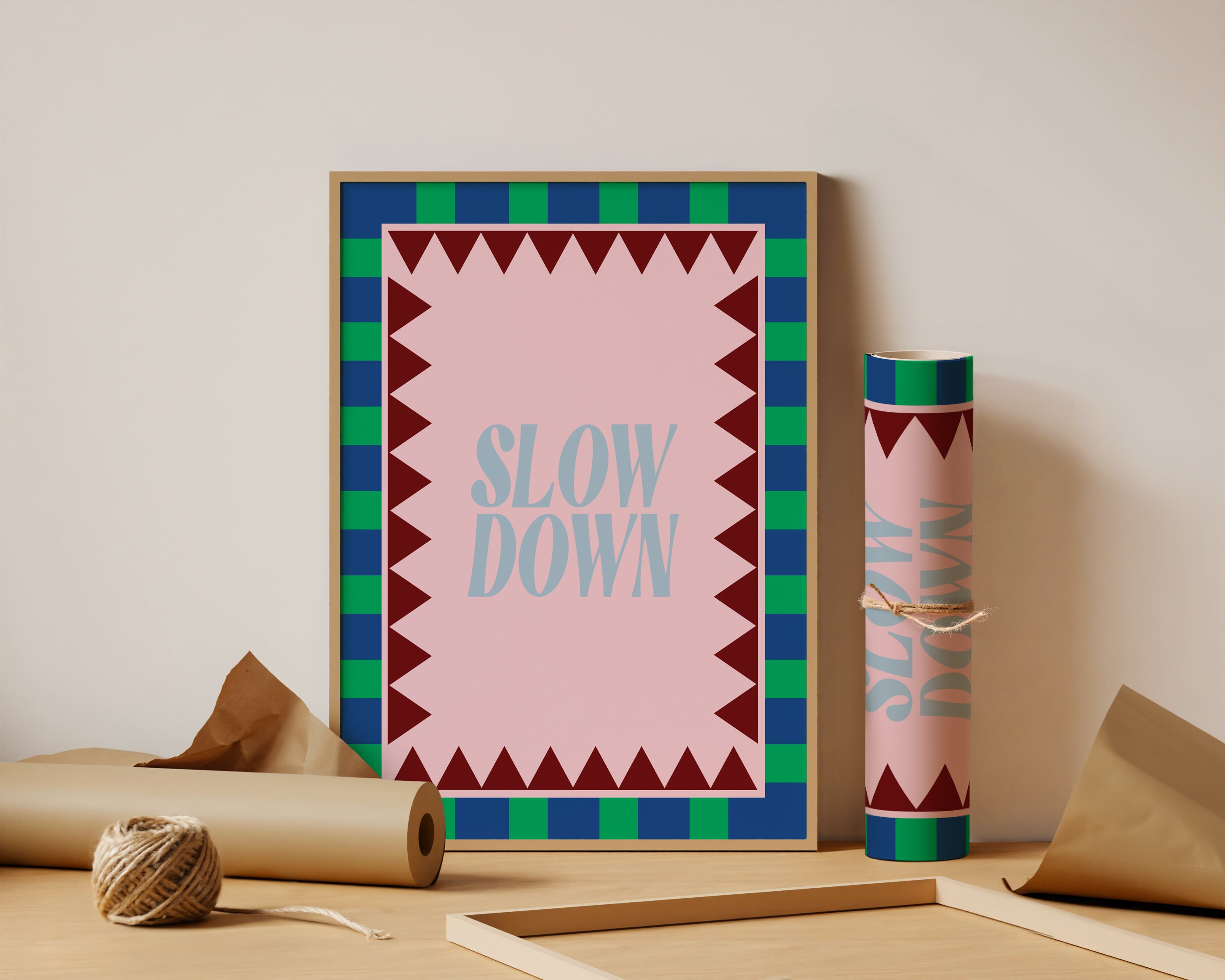 Slow Down