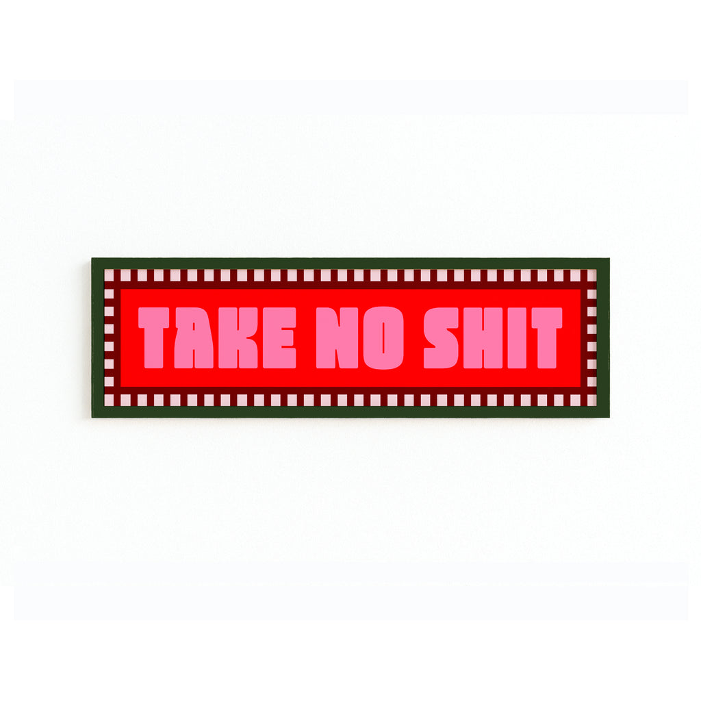 Take No Shit Panoramic Framed Print