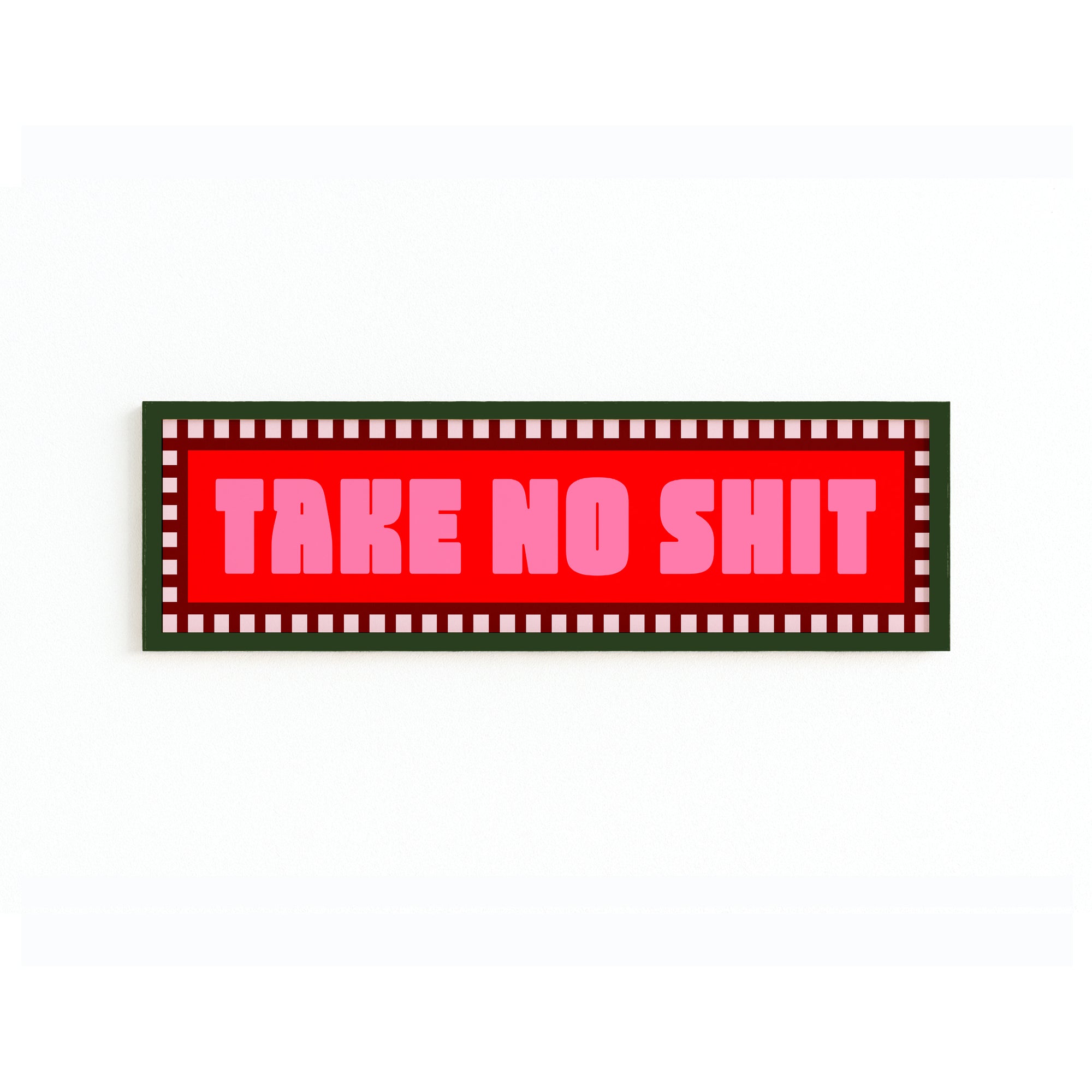 Take No Shit Panoramic Framed Print