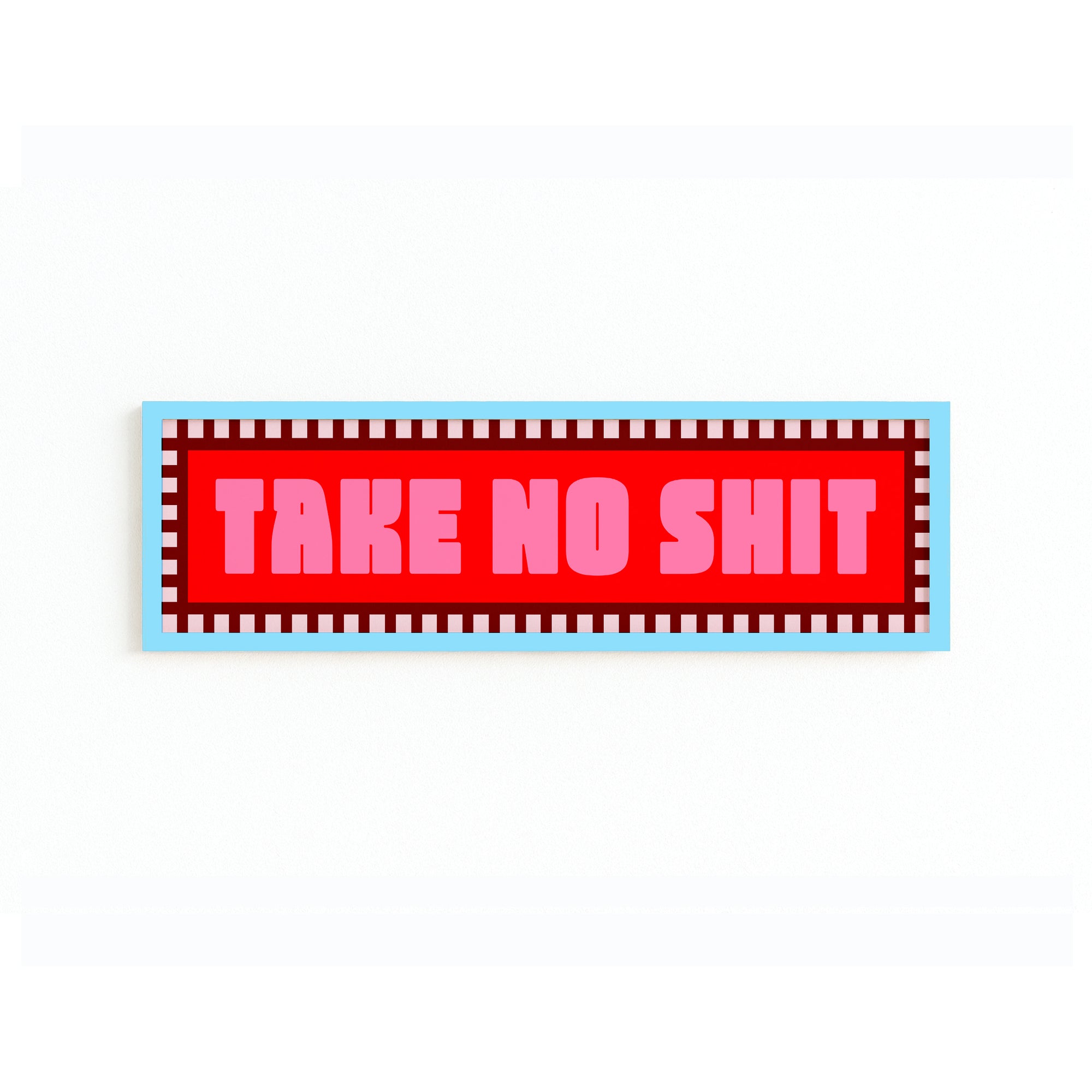 Take No Shit Panoramic Framed Print