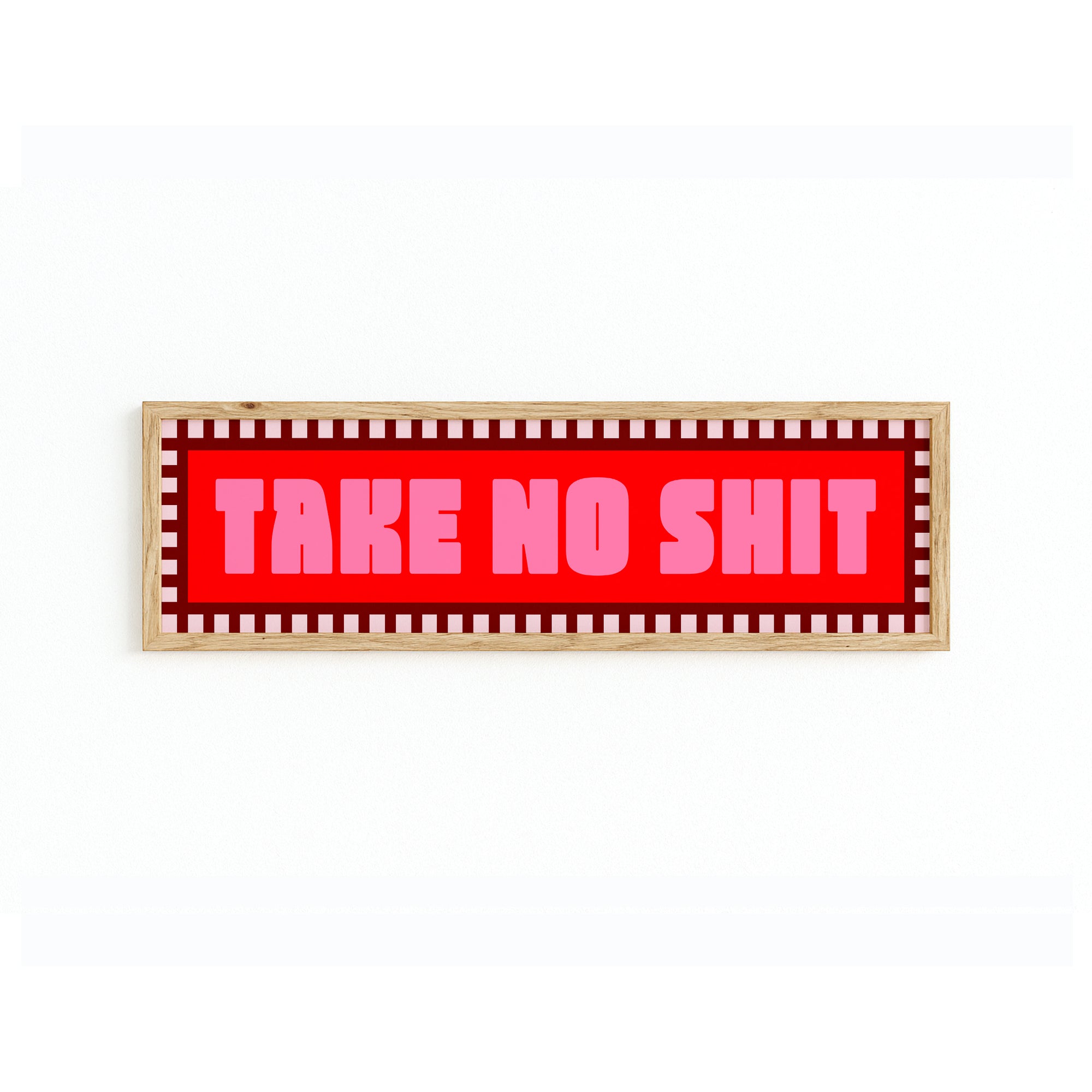 Take No Shit Panoramic Framed Print