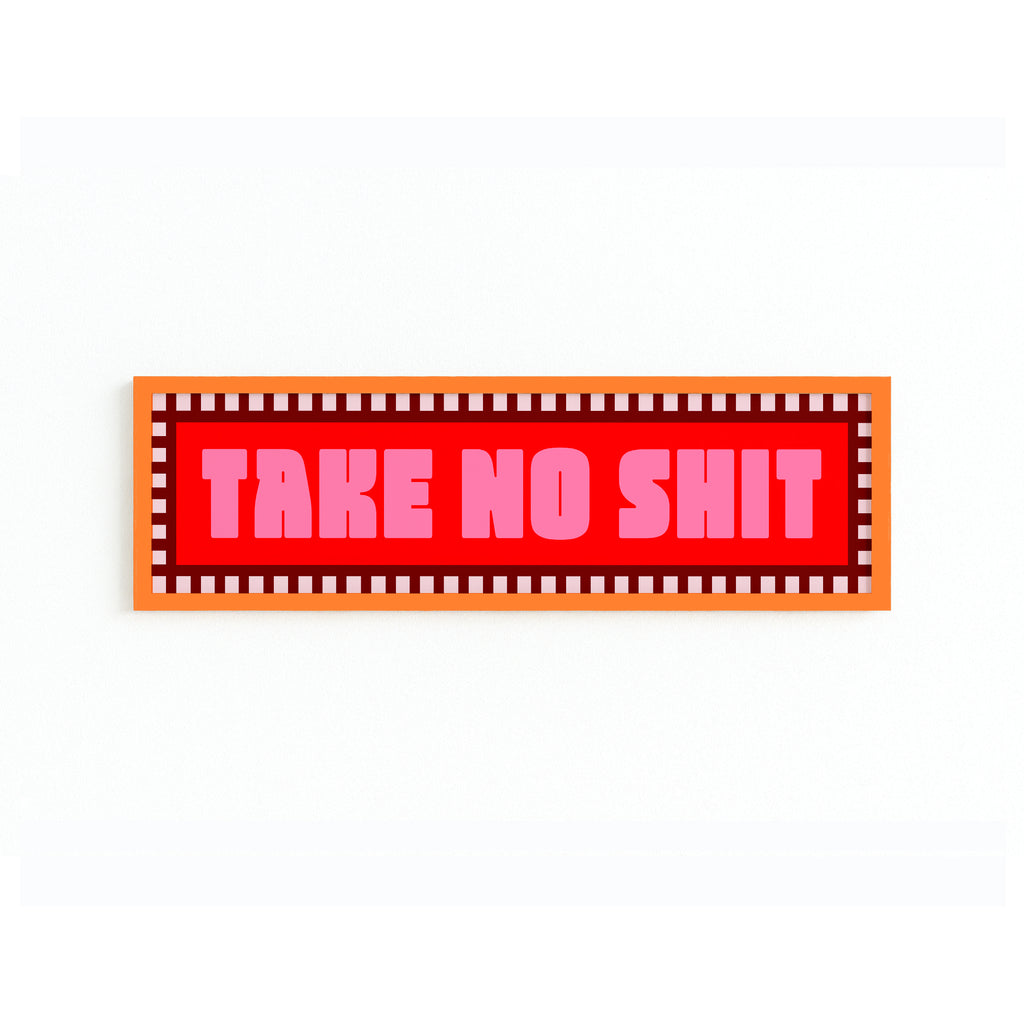 Take No Shit Panoramic Framed Print