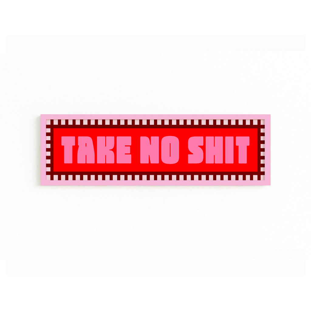 Take No Shit Panoramic Framed Print