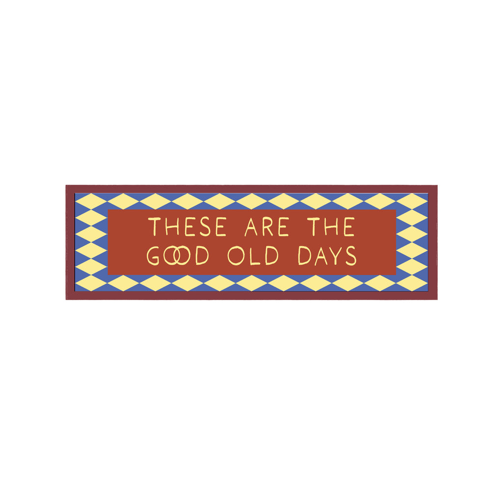These Are The Good Old Days Panoramic Framed Print 60cm x 12cm