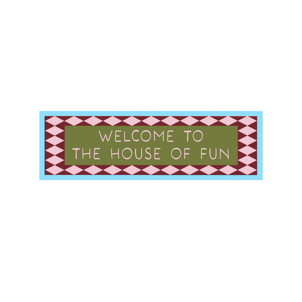 Welcome To The House Of Fun Panoramic Framed Print 60cm x 12cm